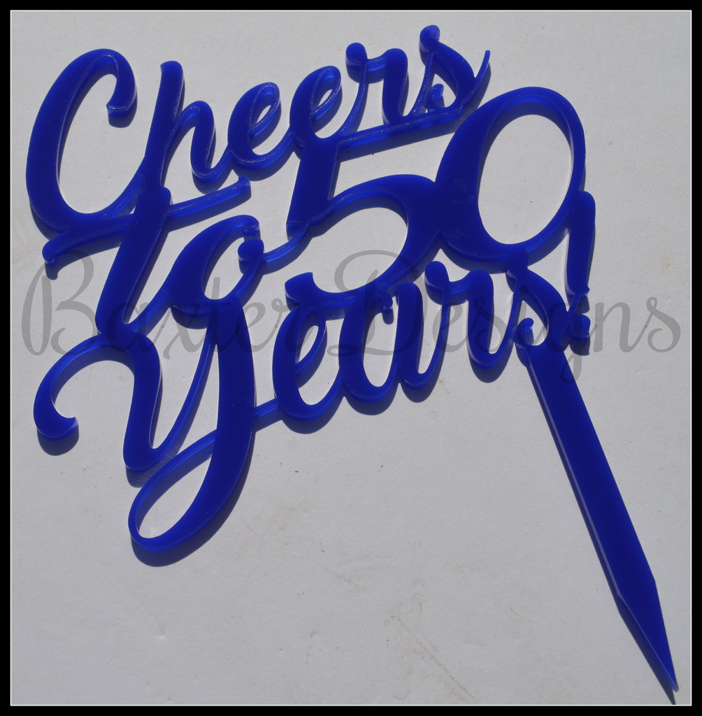 Colour Acrylic Cake Topper Cheers to 50 Years Blue