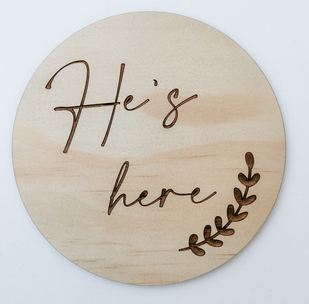 He's here baby announcement arrival disc - gender reveal sign