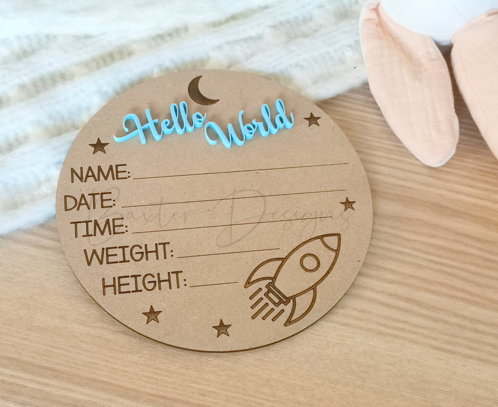 Hello World Plaque Baby Birth Announcement Disc - Rocket Sign with Acrylic