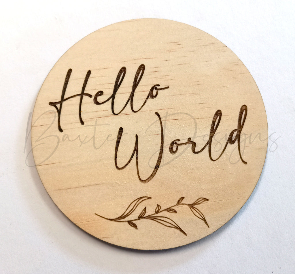 Hello World Plaque baby arrival sign announcement disc