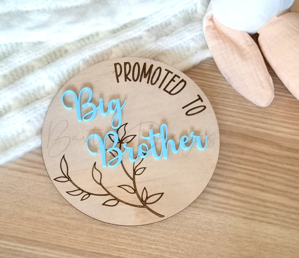 Promoted to a Big Brother baby announcement plaque with Acrylic