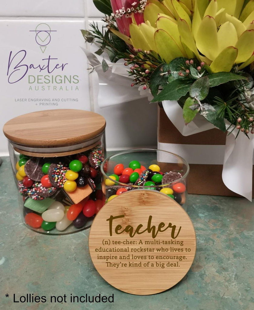 Teacher Thank you Lolly Jar Engraved Lid Single - Baxter Designs Australia