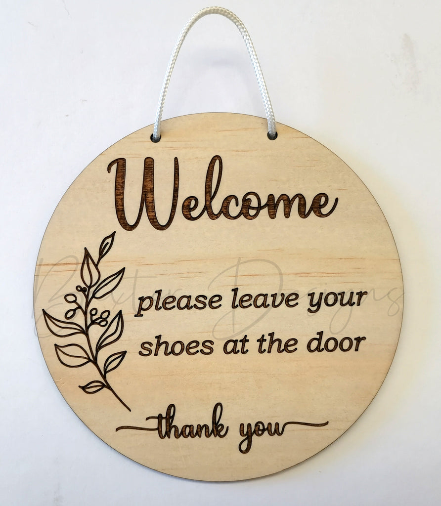 Welcome please leave your shoes wooden hanging sign